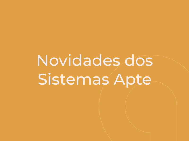 Novidades dos Sistemas Apte